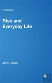 Risk And Everyday Life