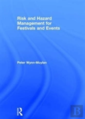 Risk And Hazard Management For Festivals And Events