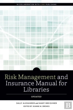 Bertrand.pt - Risk And Insurance Management Manual For Libraries, Updated