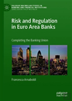 Bertrand.pt - Risk And Regulation In Euro Area Banks