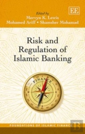 Risk And Regulation Of Islamic Banking