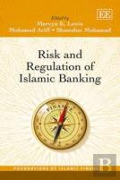 Risk And Regulation Of Islamic Banking