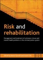 Risk And Rehabilitation