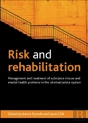 Risk And Rehabilitation