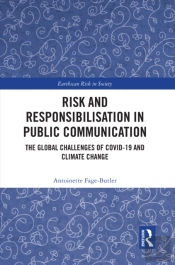 Risk And Responsibilisation In Public Communication