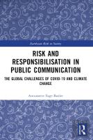 Risk And Responsibilisation In Public Communication