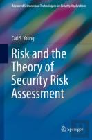 Risk And The Theory Of Security Risk Assessment