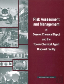 Bertrand.pt - Risk Assessment And Management At Deseret Chemical Depot And The Tooele Chemical Agent Disposal Facility