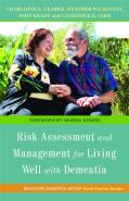 Risk Assessment And Management For Living Well With Dementia