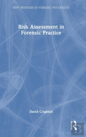 Risk Assessment In Forensic Practice