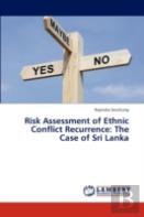 Risk Assessment Of Ethnic Conflict Recurrence