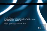 Risk Communication And Infectious Diseases In An Age Of Digital Media
