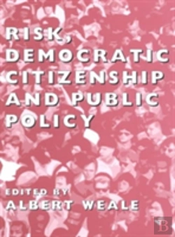 Bertrand.pt - Risk, Democratic Citizenship And Public Policy