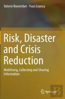 Risk, Disaster And Crisis Reduction