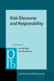 Risk Discourse And Responsibility