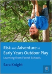 Risk & Adventure In Early Years Outdoor Play