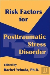 Risk Factors For Posttraumatic Stress Disorder