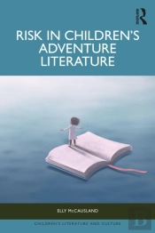 Risk In Childrenâ€™S Adventure Literature