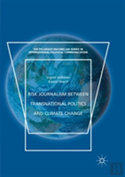 Bertrand.pt - Risk Journalism Between Transnational Politics And Climate Change