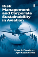 Risk Management And Corporate Sustainability In Aviation