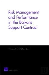 Risk Management And Performance In The Balkans Support Contract