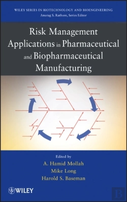 Bertrand.pt - Risk Management Applications In Pharmaceutical And Biopharmaceutical Manufacturing
