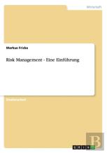 Risk Management - Eine Einfuhrung