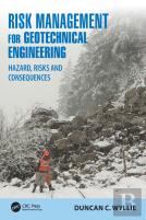 Risk Management For Geotechnical Engineering
