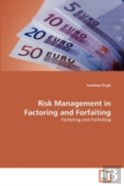 Risk Management In Factoring And Forfaiting