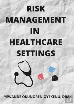 Bertrand.pt - Risk Management In Healthcare Settings