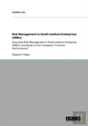 Risk Management In Small-Medium Enterprises (Smes)
