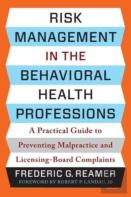 Risk Management In The Behavioral Health Professions