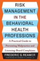 Risk Management In The Behavioral Health Professions