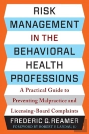 Risk Management In The Behavioral Health Professions
