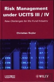 Risk Management Under Ucits Iii Iv Hardback