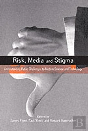 Risk, Media And Stigma