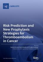 Risk Prediction And New Prophylaxis Strategies For Thromboembolism In Cancer