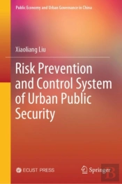 Risk Prevention And Control System Of Urban Public Security