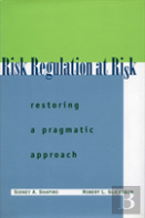 Risk Regulation At Risk