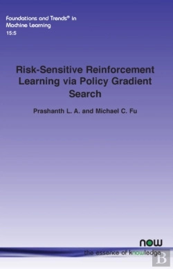 Bertrand.pt - Risk-Sensitive Reinforcement Learning Via Policy Gradient Search