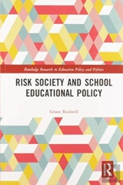 Risk Society And School Educational Policy