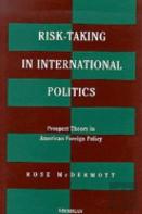 Risk-Taking In International Politics