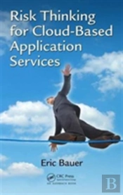 Risk Thinking For Cloud-Based Application Services