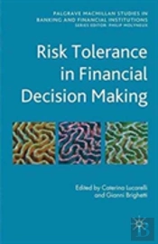 Risk Tolerance In Financial Decision Making