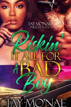 Bertrand.pt - Riskin' It All For A Bad Boy
