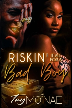 Bertrand.pt - Riskin It All For A Bad Boy