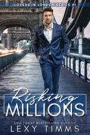 Risking Millions