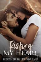 Risking My Heart