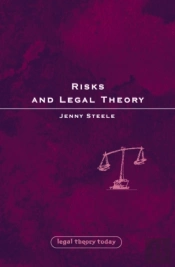 Risks And Legal Theory