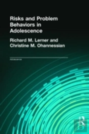 Risks And Problem Behaviors In Adolescence